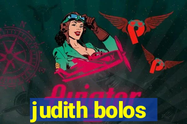 judith bolos